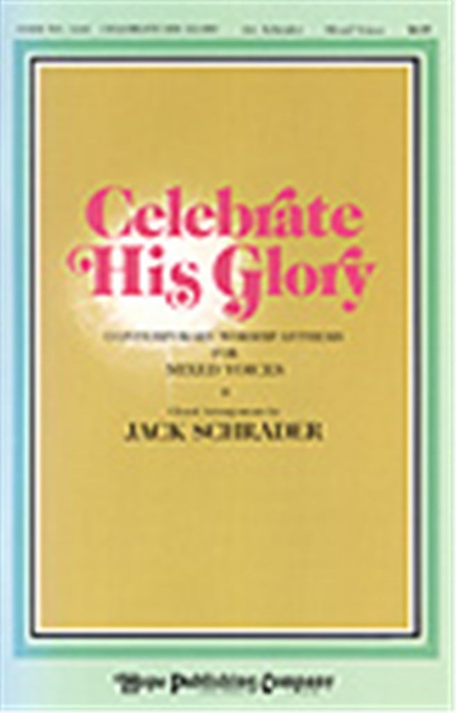 Celebrate His Glory